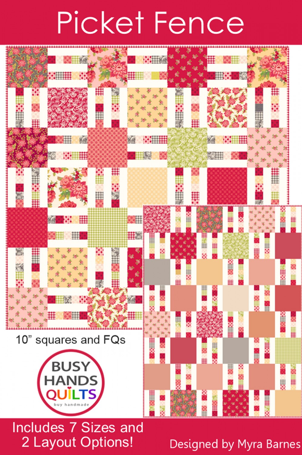 Picket Fence Quilt Pattern Busy Hands Seams Like Quilting