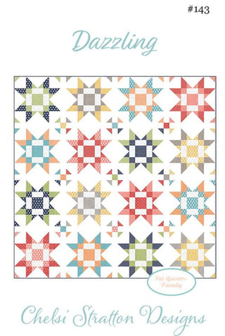 Dazzling Quilt Pattern -Chelsi Stratton Designs