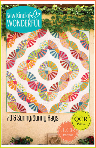 70 & Sunny/Sunny Rays  Quilt Pattern